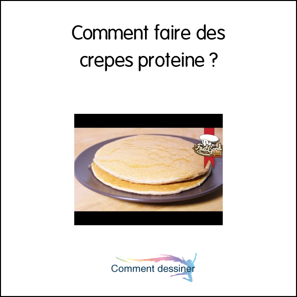 Comment faire des crepes proteine